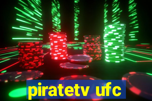 piratetv ufc